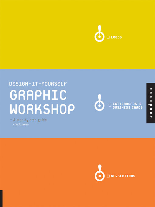 Title details for Design-it-Yourself Graphic Workshop by Chuck Green - Available